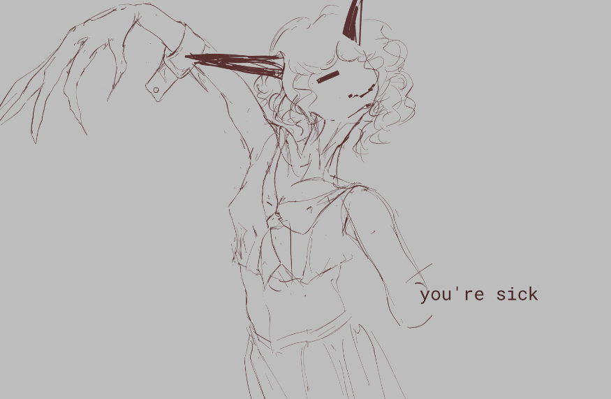 you're sick